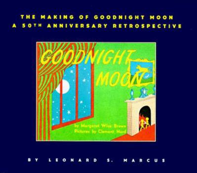Paperback The Making of Goodnight Moon Book