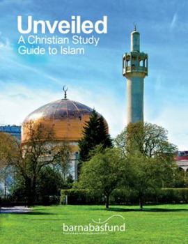 Paperback Unveiled: A Study Guide for Christians to Islam Book