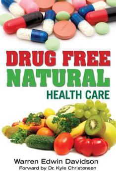 Paperback Drug Free Natural Health Care Book