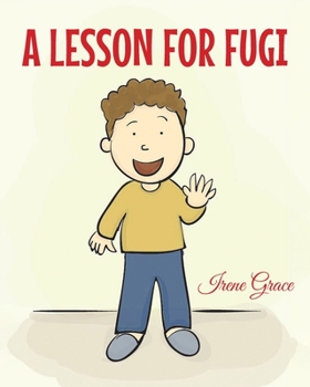 Paperback A Lesson for Fugi Book