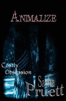 Paperback Costly Obsession: Animalize Book