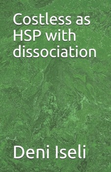 Paperback Costless as HSP with dissociation Book