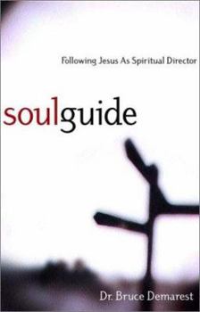 Paperback Soul Guide: Following Jesus as Spiritual Director Book
