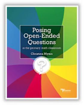 Paperback Posing Open Ended Questions in the Primary Math Classroom Book