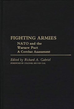 Hardcover Fighting Armies: NATO and the Warsaw Pact: A Combat Assessment Book