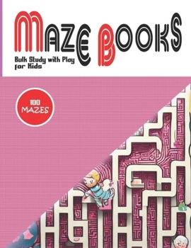 Paperback Bulk Study with Play Maze Books for Kids: Endless Maze Chances for Young Minds in Bulk Book