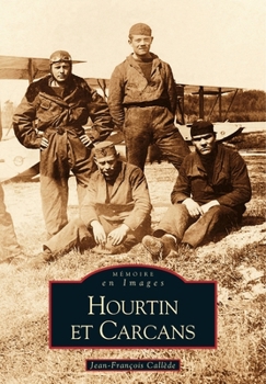 Paperback Hourtin et Carcans [French] Book