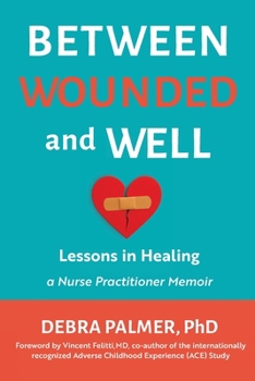 Paperback Between Wounded and Well: Lessons in Healing Book