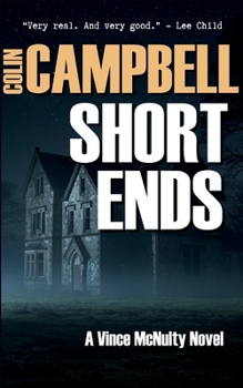 Paperback Short Ends: A Vince McNulty Thriller Book