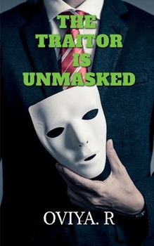 Paperback The Traitor Is Unmasked Book