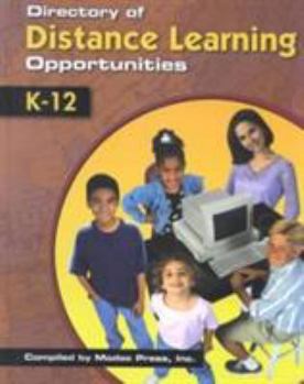 Hardcover Directory of Distance Learning Opportunities: K-12 Book