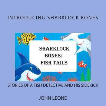 Paperback Sharklock Bones: Fish Tails Book