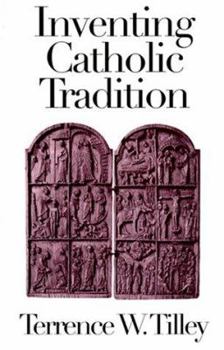 Paperback Inventing Catholic Tradition Book