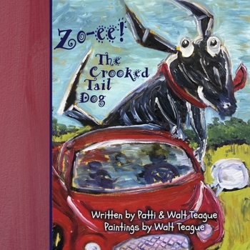 Hardcover Zo-Ee! the Crooked Tail Dog Book