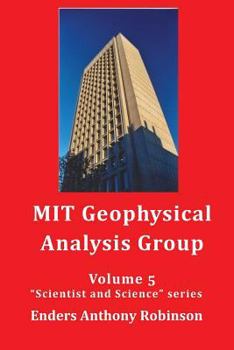 Paperback MIT Geophysical Analysis Group: Volume 5 in the Scientist and Science series Book