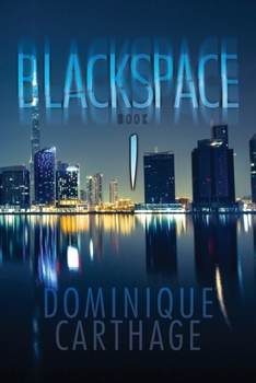 Paperback Blackspace: Book 1 Book