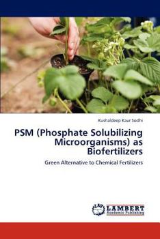 Paperback PSM (Phosphate Solubilizing Microorganisms) as Biofertilizers Book