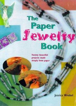 Paperback The Paper Jewelry Book