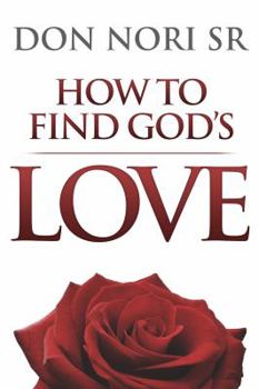 Paperback How to Find God's Love Book