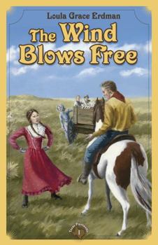 The Wind Blows Free - Book #1 of the Texas Panhandle
