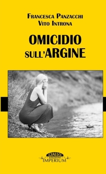 Paperback Omicidio sull'argine [Italian] Book