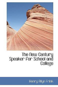 Hardcover The New Century Speaker for School and College Book