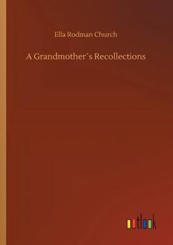 Paperback A Grandmother´s Recollections Book