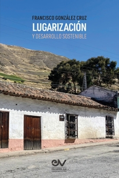 Paperback Lugarización Y Desarrollo Sostenible [Spanish] Book