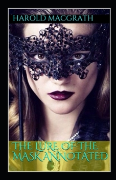 Paperback The Lure of The Mask Annotated Book