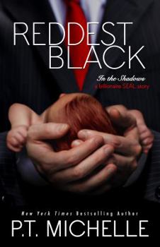 Reddest Black: Volume 7 - Book #7 of the In the Shadows