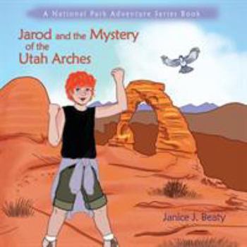 Paperback Jarod and the Mystery of the Utah Arches Book