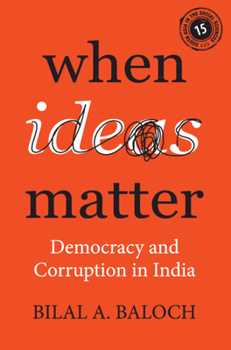Credible Visions: The Politics of Ideas in India and Developing Democracies