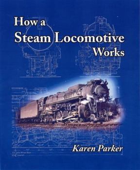 Hardcover How a Steam Locomotive Works Book