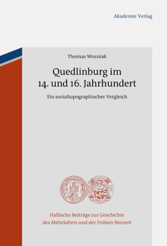 Hardcover Quedlinburg Im 14: Ein Sozialtopographischer Vergleich [German] Book