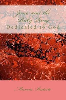 Paperback Jane and the Ruby Ring: Dedicated to God Book