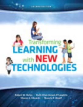 Paperback Transforming Learning with New Technologies Book