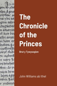 Paperback The Chronicle of the Princes: Brut y Tywysogion Book