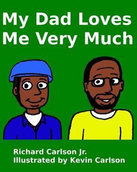 Paperback My Dad Loves Me Very Much Book