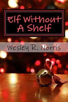 Paperback Elf Without a Shelf Book