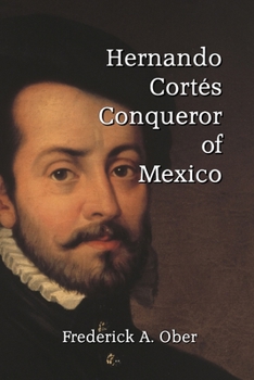 Paperback Hernando Cortés: Conqueror of Mexico Book