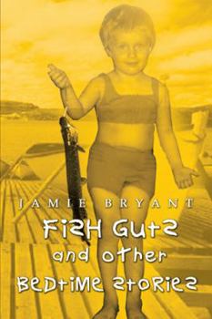 Hardcover Fish Guts and Other Bedtime Stories Book