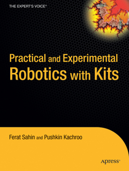 Paperback Practical and Experimental Robotics with Kits Book