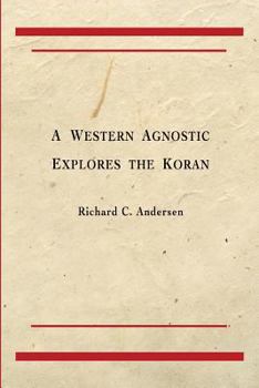 Paperback A Western Agnostic Explores the Koran Book