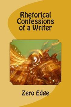 Paperback Rhetorical Confessions of a Writer Book