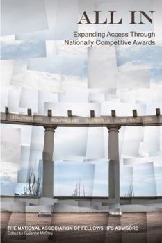 Paperback All in: Expanding Access Through Nationally Competitive Awards Book