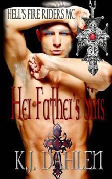 Her Father's Sins - Book #5 of the Hell's Fire Riders MC