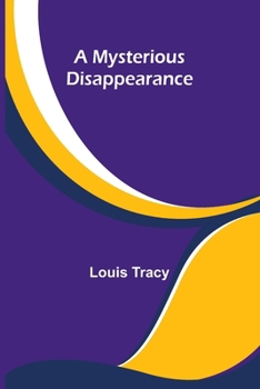 Paperback A Mysterious Disappearance Book