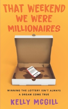 Paperback That Weekend We Were Millionaires Book