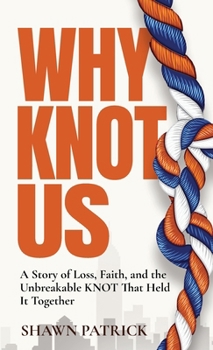 Hardcover Why Knot Us Book
