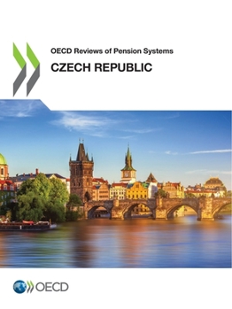 Paperback OECD Reviews of Pension Systems: Czech Republic Book